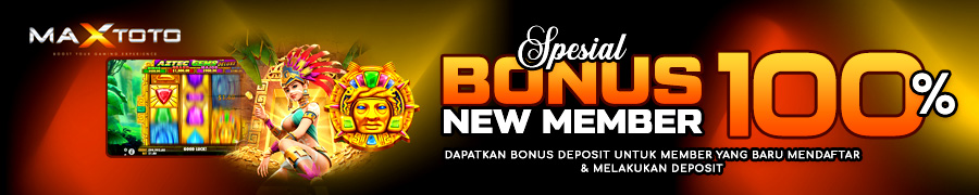 MaxToto Bonus New Member 100%